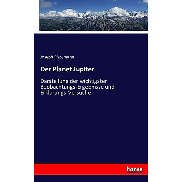 Der Planet Jupiter, Joseph Plassmann