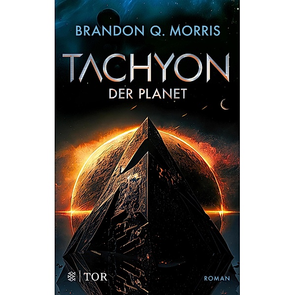 Der Planet / Tachyon Bd.3, Brandon Q. Morris