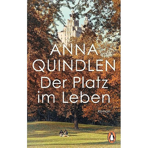 Der Platz im Leben, Anna Quindlen