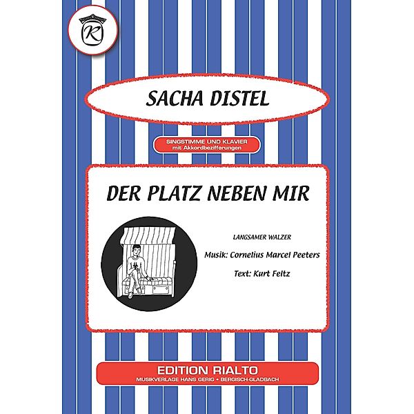 Der Platz neben mir, Kurt Feltz, Cornelius Marcel Peeters, Sacha Distel