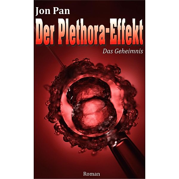 Der Plethora-Effekt, Jon Pan