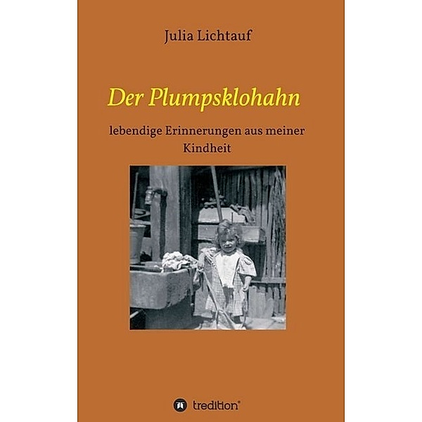 Der Plumpsklohahn, Julia Lichtauf
