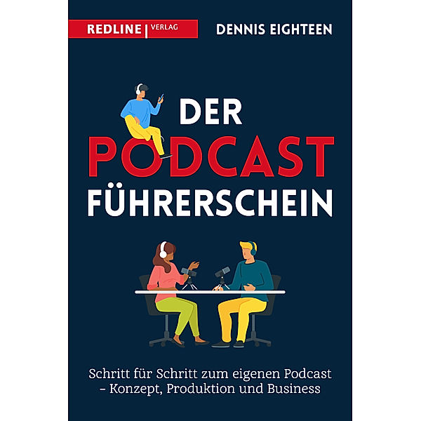 Der Podcast-Führerschein, Dennis Eighteen