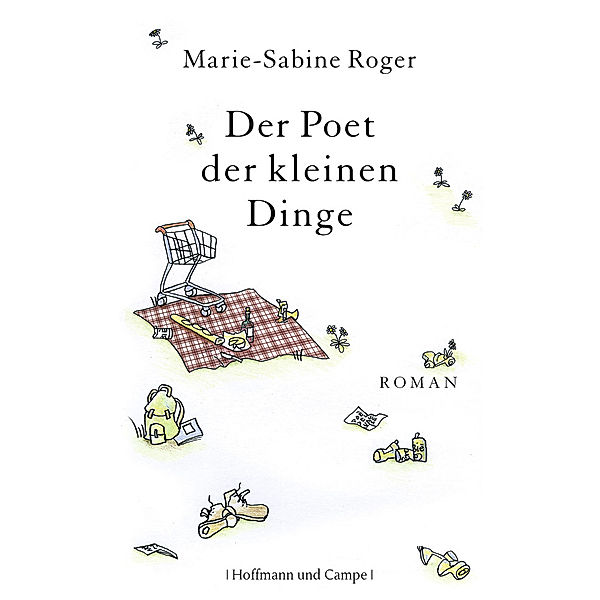 Der Poet der kleinen Dinge, Marie-Sabine Roger