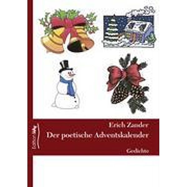 Der poetische Adventskalender, Erich Zander