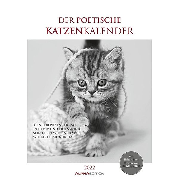 Der poetische Katzenkalender 2022 - Bild-Kalender 23,7x34 cm - mit schönen Zitaten - schwarz-weiss - Wandkalender - mit P
