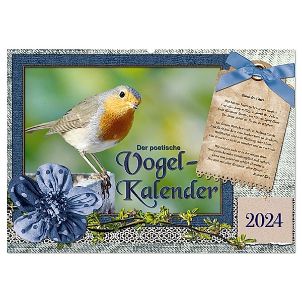 Der poetische Vogelkalender (Wandkalender 2024 DIN A2 quer), CALVENDO Monatskalender, Sabine Löwer