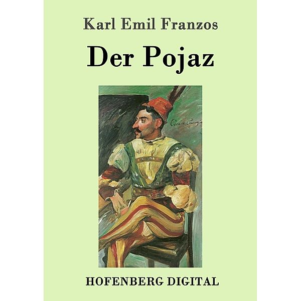 Der Pojaz, Karl Emil Franzos