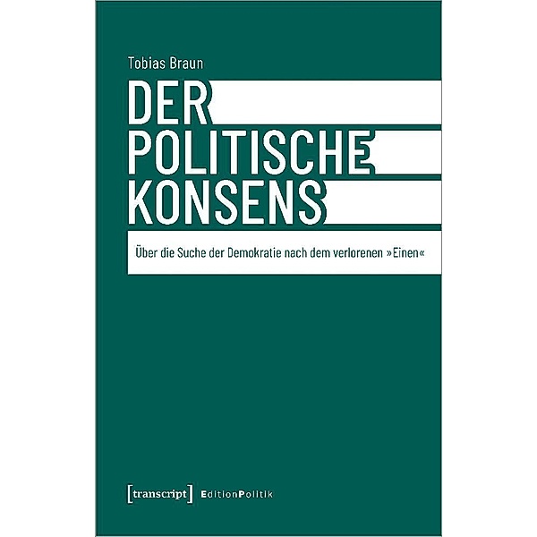 Der politische Konsens, Tobias Braun