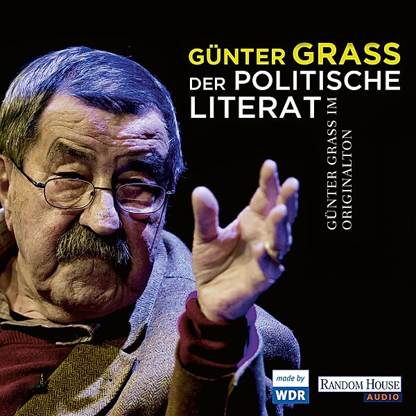Der politische Literat, Günter Grass
