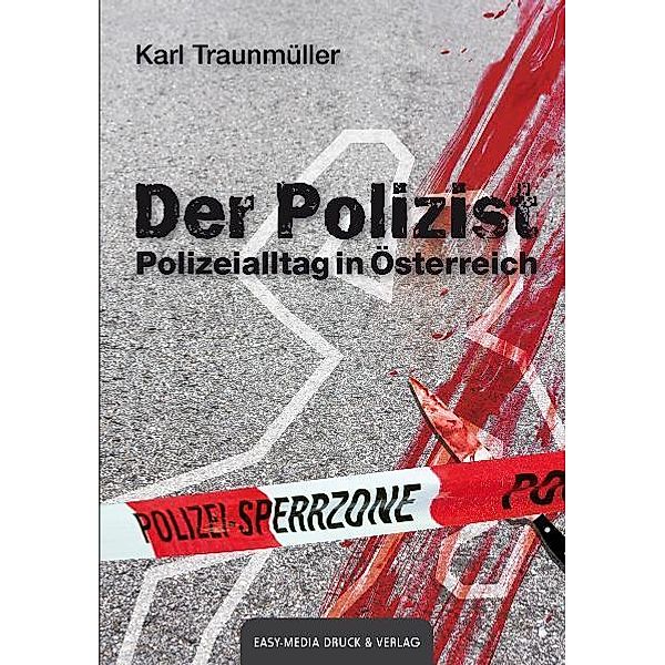 Der Polizist, Karl Traunmüller