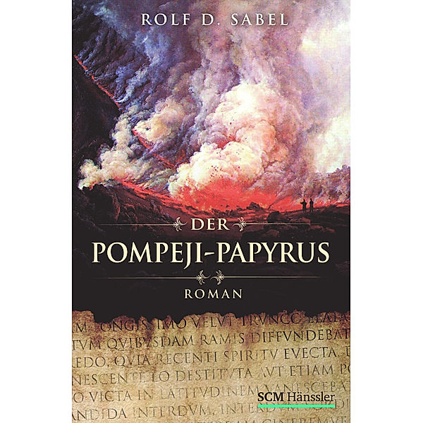 Der Pompeji-Papyrus, Rolf D. Sabel