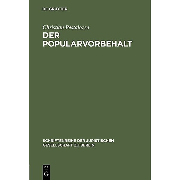 Der Popularvorbehalt, Christian Pestalozza