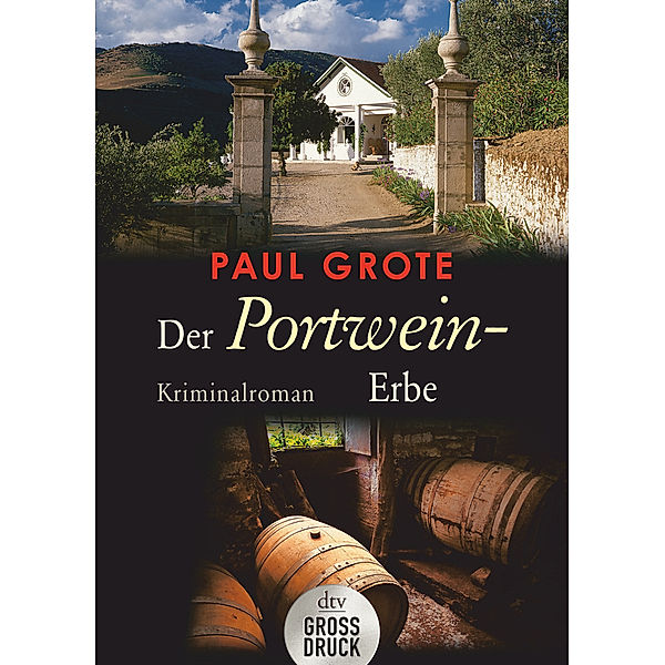 Der Portwein-Erbe, Paul Grote