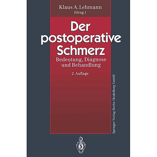 Der postoperative Schmerz