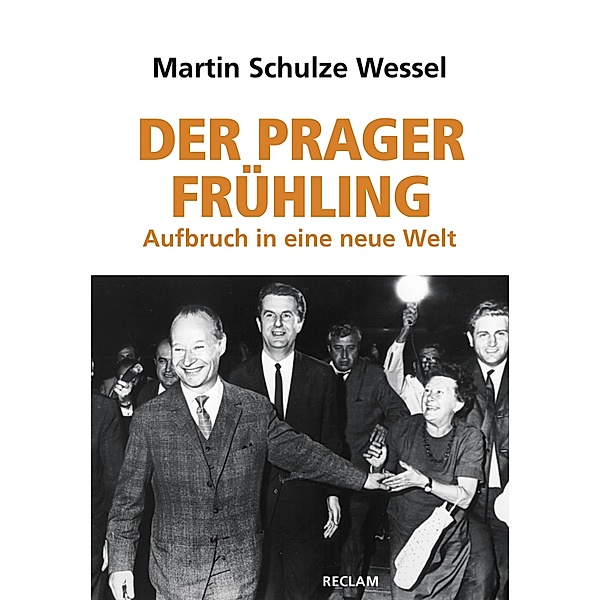 Der Prager Frühling, Martin Schulze Wessel