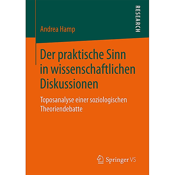 Der praktische Sinn in wissenschaftlichen Diskussionen, Andrea Hamp