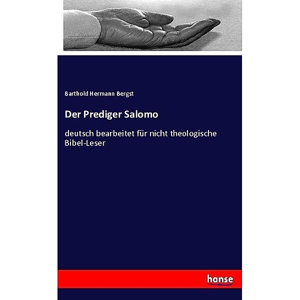 Der Prediger Salomo, Barthold Hermann Bergst