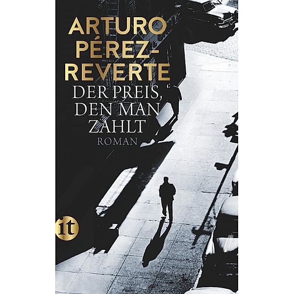 Der Preis, den man zahlt, Arturo Pérez-Reverte