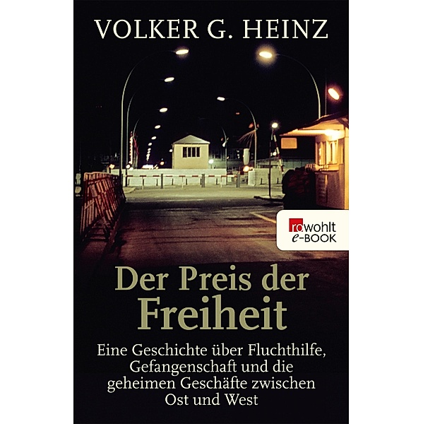 Der Preis der Freiheit, Volker G. Heinz