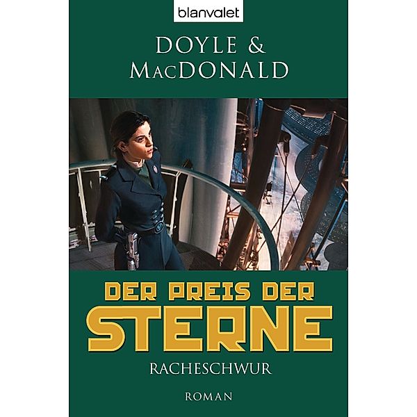 Der Preis der Sterne - Racheschwur, Debra Doyle, James D. MacDonald