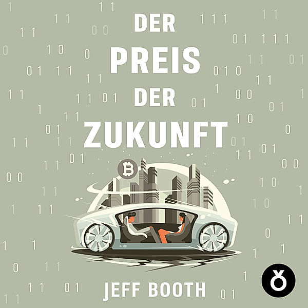 Der Preis der Zukunft, Jeff Booth