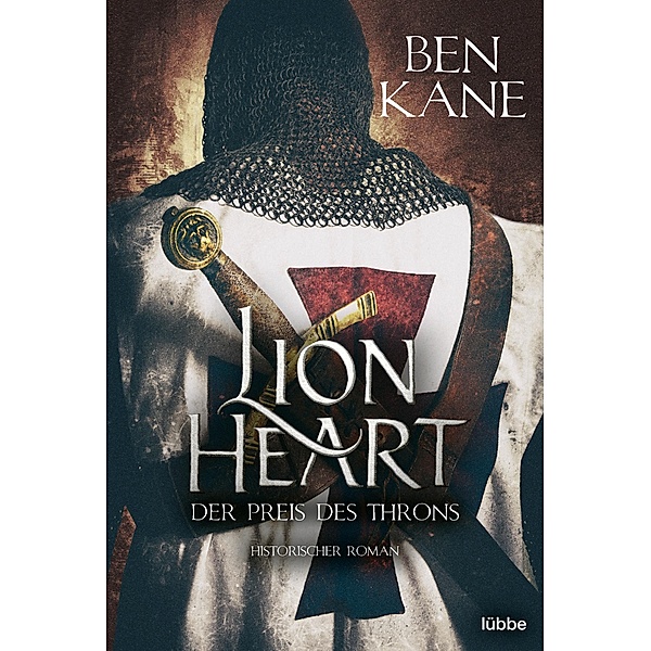 Der Preis des Throns / Lionheart Bd.3, Ben Kane