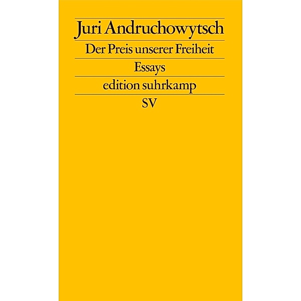 Der Preis unserer Freiheit, Juri Andruchowytsch