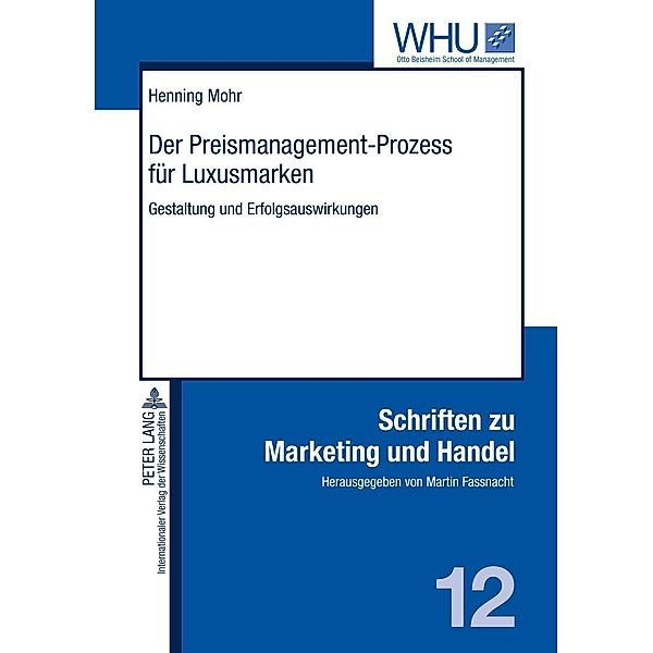 Der Preismanagement-Prozess fuer Luxusmarken, Henning Mohr