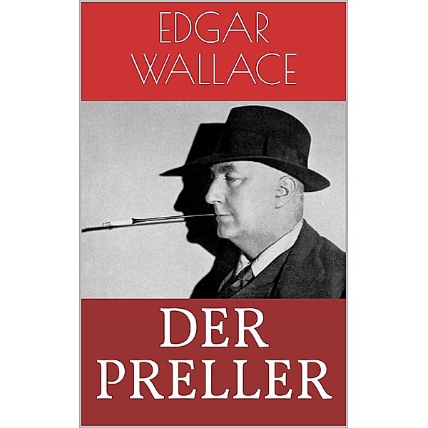 Der Preller, Edgar Wallace