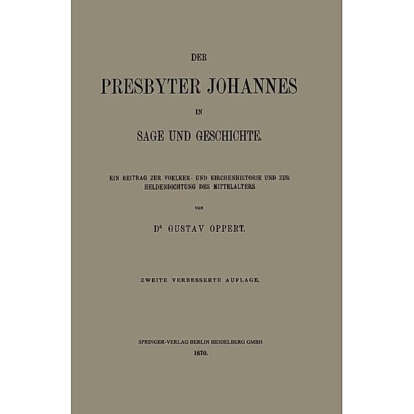 Der Presbyter Johannes in Sage und Geschichte, Gustav Ferdinand Oppert