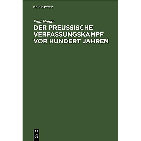 Der preussische Verfassungskampf vor hundert Jahren / Jahrbuch des Dokumentationsarchivs des österreichischen Widerstandes, Paul Haake