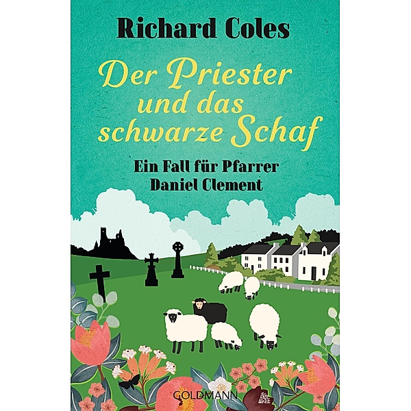 Der Priester und das schwarze Schaf / Richard Coles, Ein Fall für Pfarrer Daniel Clement Bd.2, Richard Coles