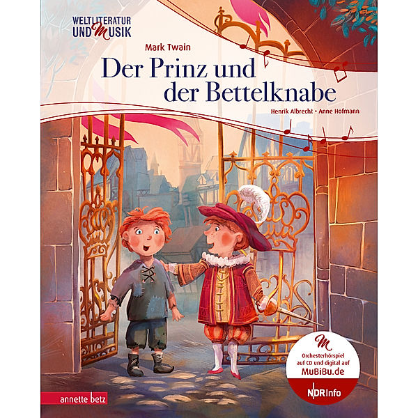 Der Prinz und der Bettelknabe (Weltliteratur und Musik mit CD und zum Streamen), Henrik Albrecht, Mark Twain