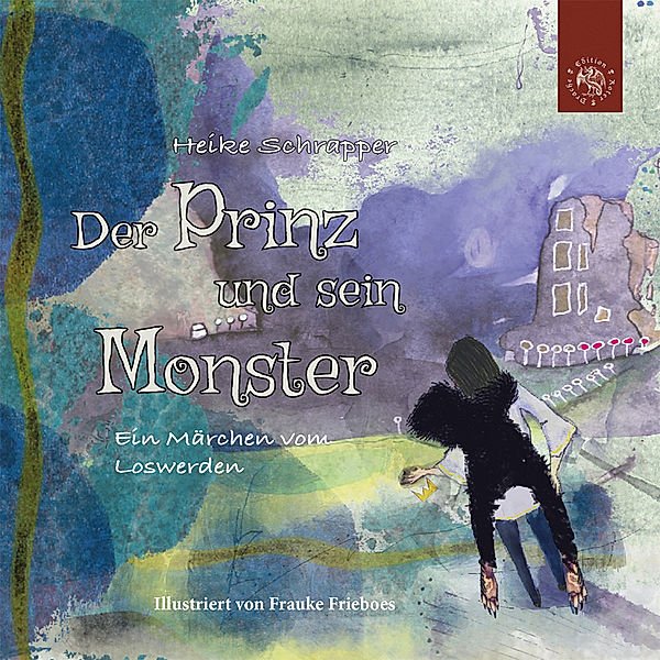 Der Prinz und sein Monster, Heike Schrapper