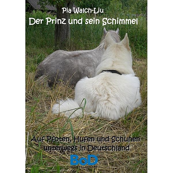 Der Prinz und sein Schimmel, Pia Walch-Liu