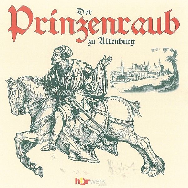 Der Prinzenraub zu Altenburg, Werner Förster