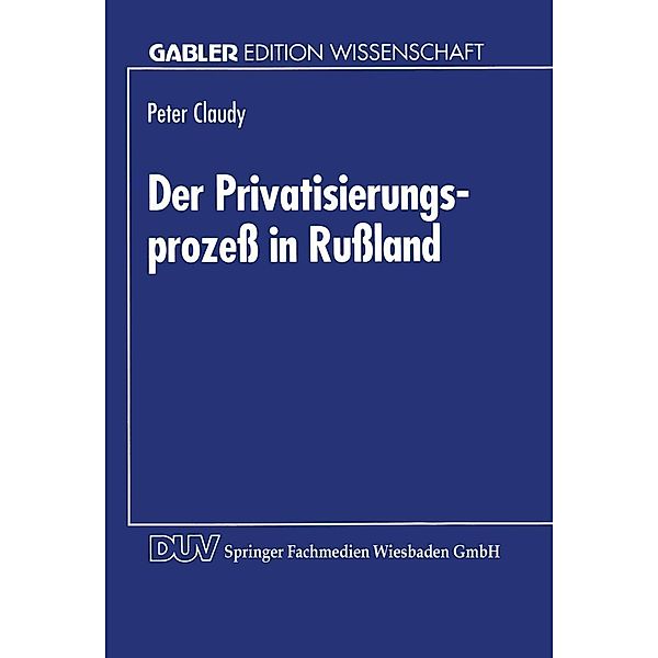 Der Privatisierungsprozeß in Rußland