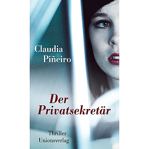 Der Privatsekretär, Claudia Piñeiro