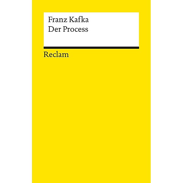 Der Process / Reclams Universal-Bibliothek, Franz Kafka