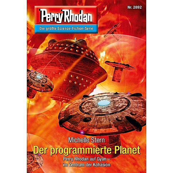 Der programmierte Planet / Perry Rhodan-Zyklus Sternengruft Bd.2892, Michelle Stern