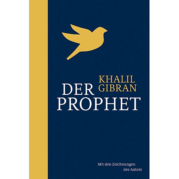 Der Prophet, Khalil Gibran