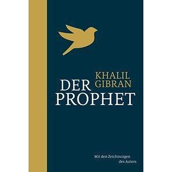 Der Prophet, Kahlil Gibran