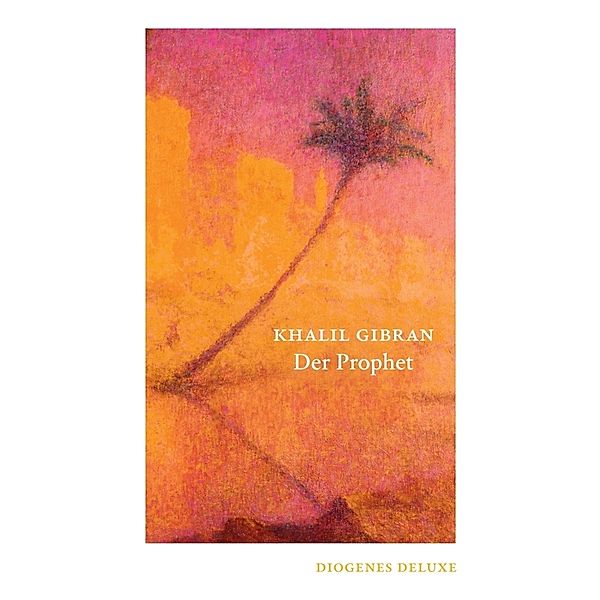 Der Prophet, Khalil Gibran