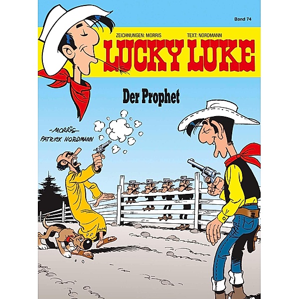 Der Prophet / Lucky Luke Bd.74, Morris, Patrick Nordmann