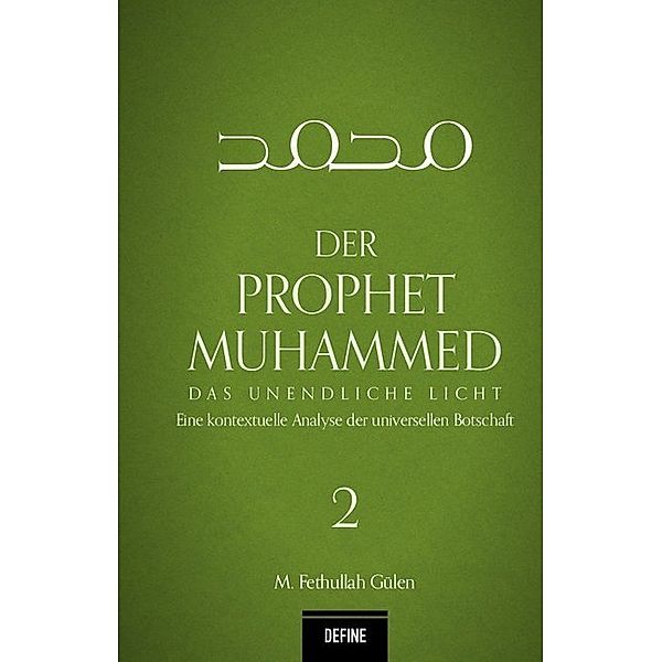 Der Prophet Muhammed.Bd.2, Fethullah Gülen