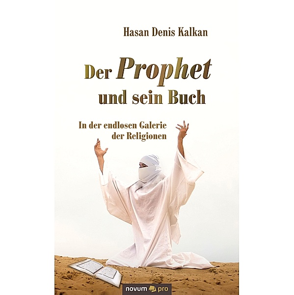 Der Prophet und sein Buch, Hasan Denis Kalkan