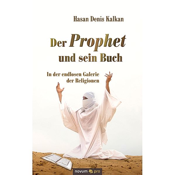 Der Prophet und sein Buch, Hasan Denis Kalkan