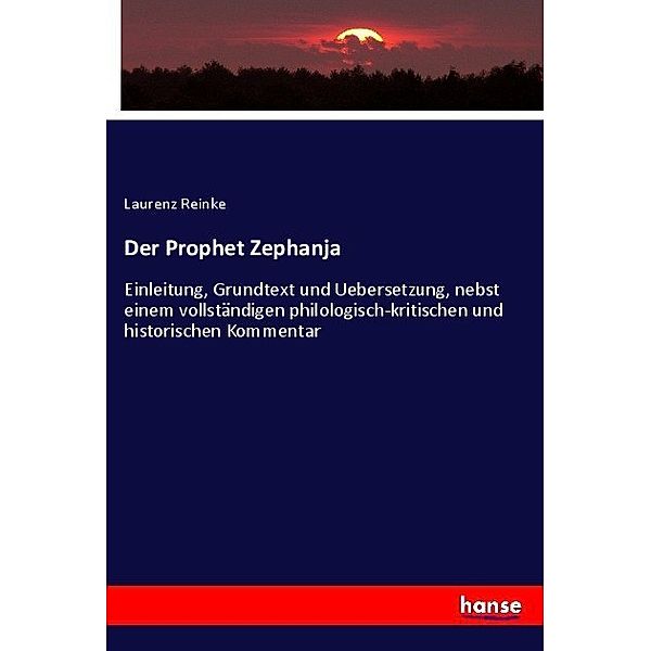 Der Prophet Zephanja, Laurenz Reinke