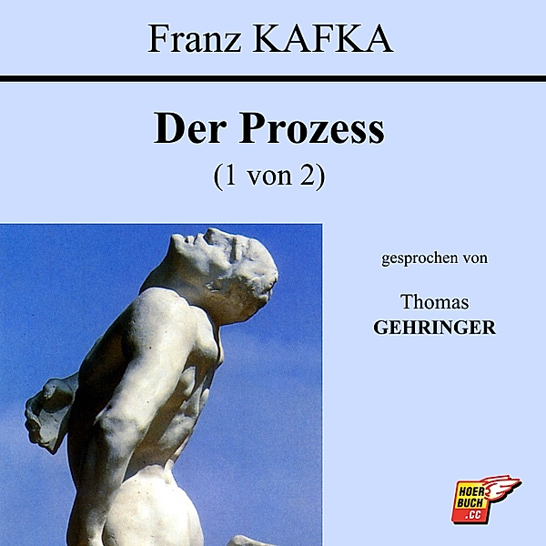 Der Prozess (1 von 2), Franz Kafka